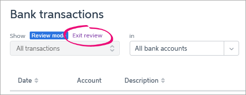 Bank transactions page with exit review highlighted Bank transactions page with exit review highlighted