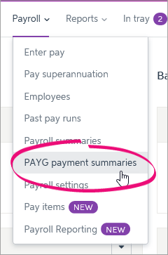 Payroll menu clicked with PAYG payment summaries option highlighted Payroll menu clicked with PAYG payment summaries option highlighted