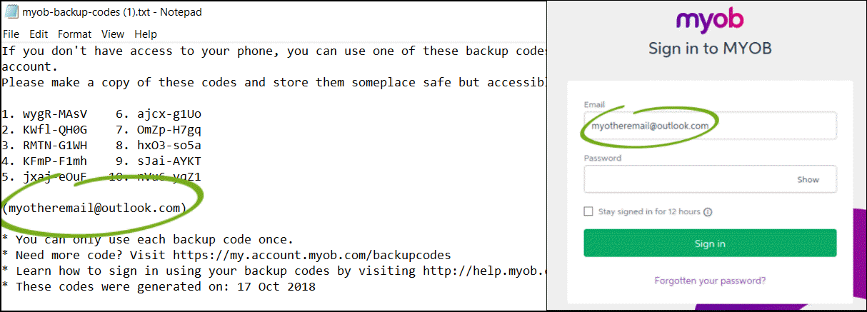 Check that the email address in your backup code file matches the email address of your MYOB login Check that the email address in your backup code file matches the email address of your MYOB login