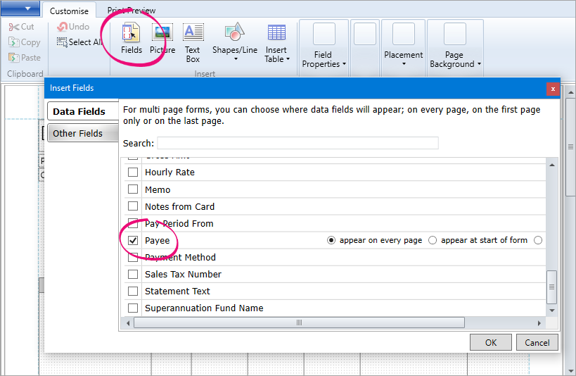 Customise forms window with Fields button highlighted and payee field selected Customise forms window with Fields button highlighted and payee field selected