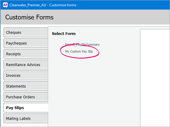 Forms window with customised form highlighted Forms window with customised form highlighted